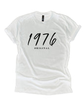 Load image into Gallery viewer, Birthday Year Original Tee