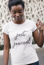 Load image into Gallery viewer, Just. Journal.
