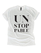 Load image into Gallery viewer, UNSTOPPABLE