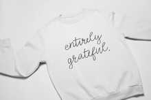 Load image into Gallery viewer, entirely grateful Sweatshirt and Hoodie