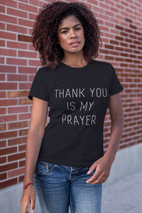 Thank You is My Prayer