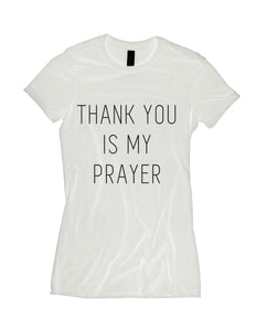 Thank You is My Prayer